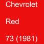 Preview: Chevrolet, Red, 73 (1981).